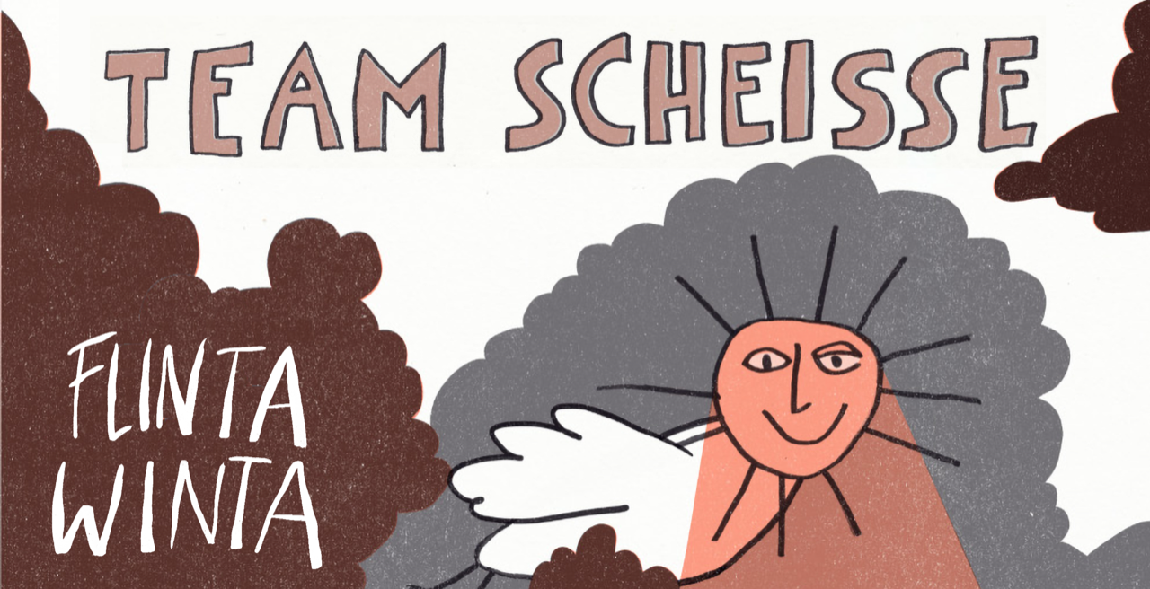 TEAM SCHEIßE Tickets